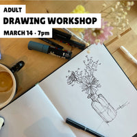 Adult Drawing Workshop • March 14, 2025